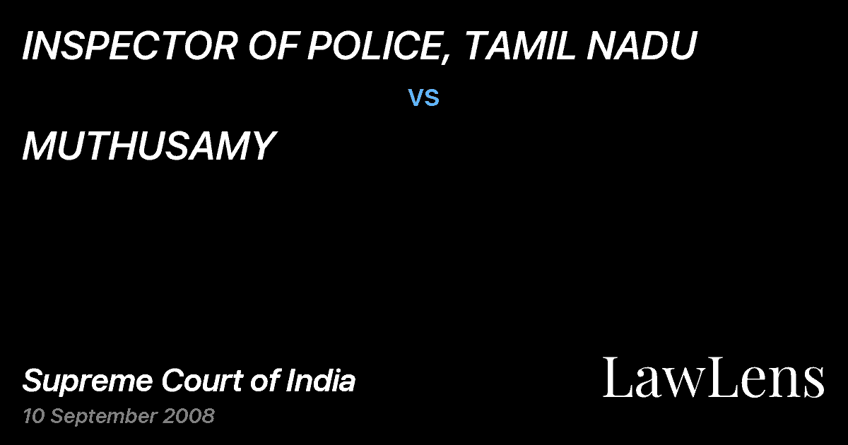 Preview image for INSPECTOR OF POLICE, TAMIL NADU vs. MUTHUSAMY