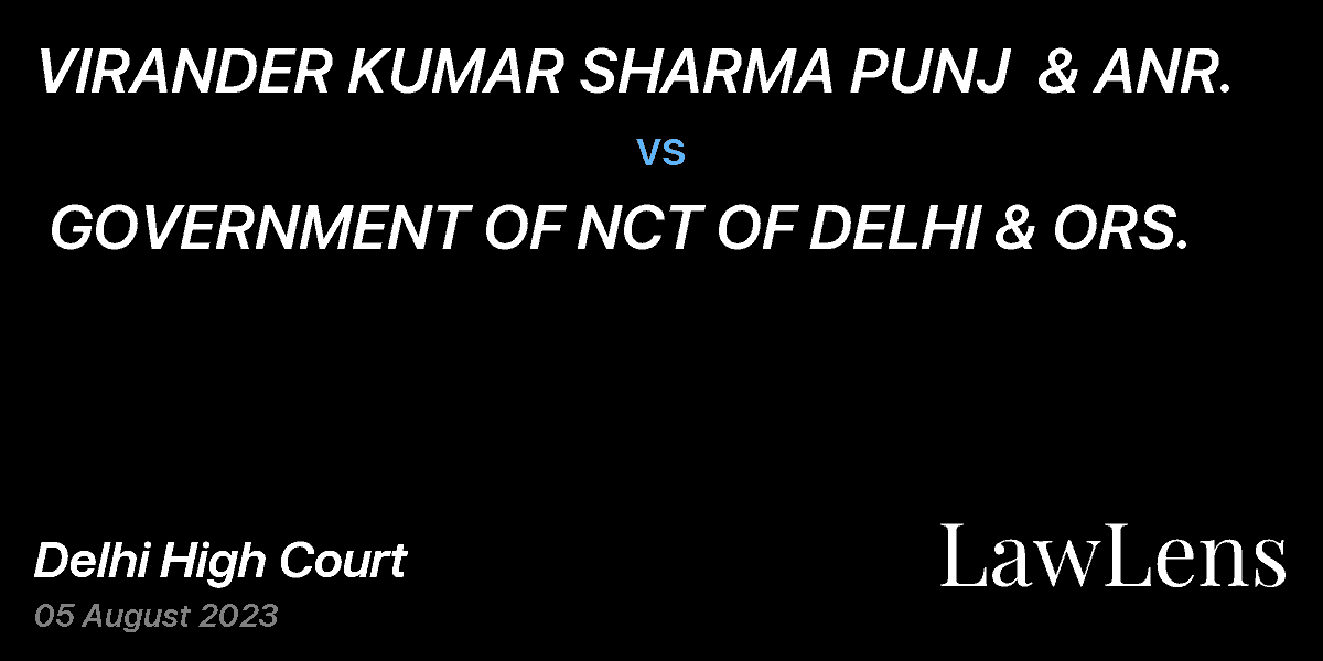 Preview image for VIRANDER KUMAR SHARMA PUNJ  & ANR.  vs.  GOVERNMENT OF NCT OF DELHI & ORS.