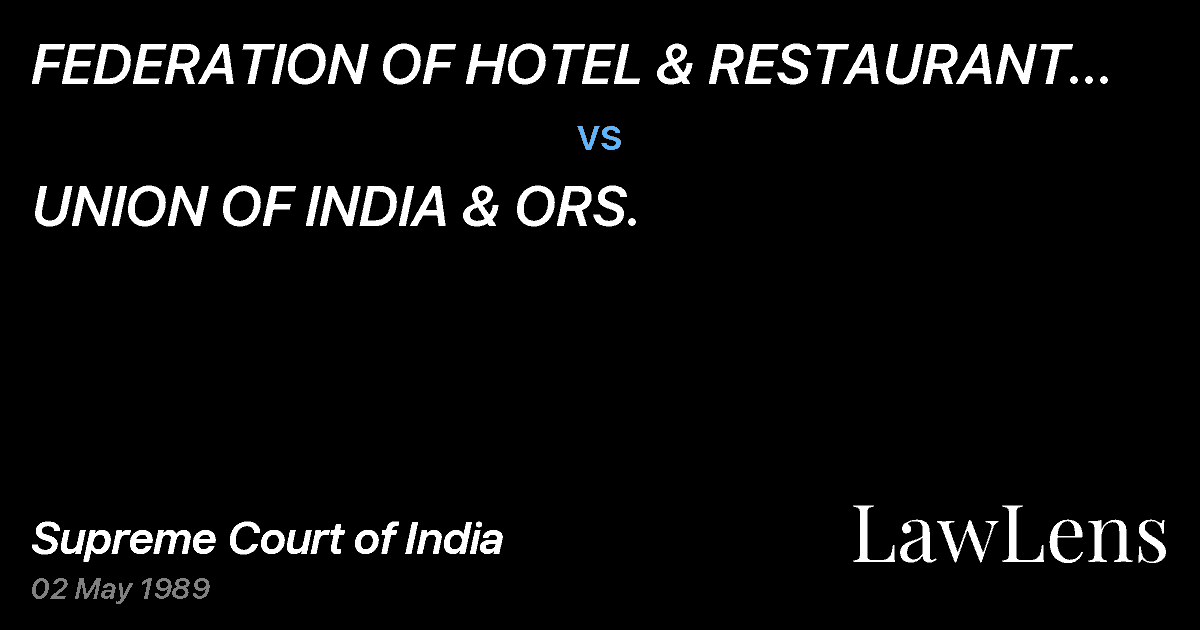 Preview image for FEDERATION OF HOTEL & RESTAURANT ASSOCIATIONOF INDIA, ETC. vs. UNION OF INDIA & ORS.