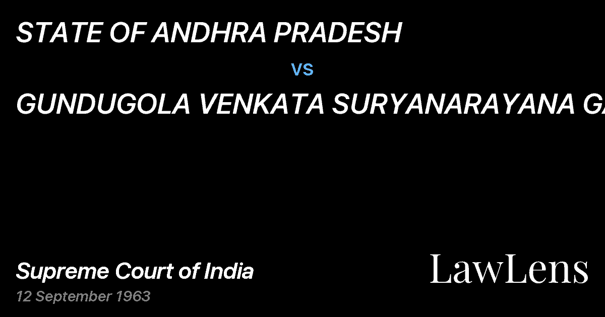 Preview image for STATE OF ANDHRA PRADESH vs. GUNDUGOLA VENKATA SURYANARAYANA GARU