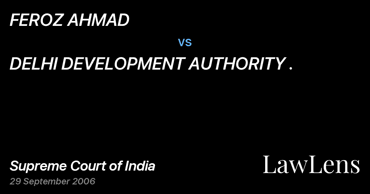 Preview image for FEROZ AHMAD vs. DELHI DEVELOPMENT AUTHORITY .