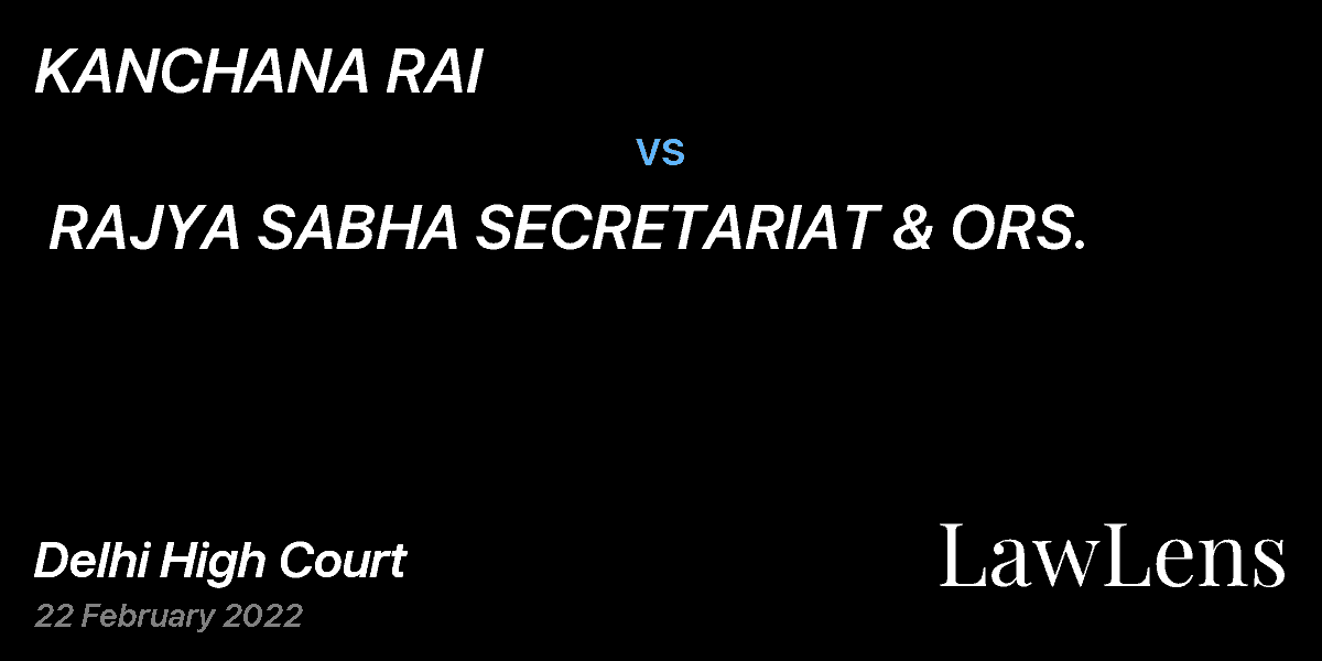 Preview image for KANCHANA RAI  vs.  RAJYA SABHA SECRETARIAT & ORS.