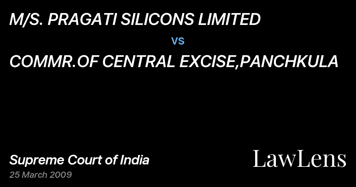 Preview image for M/S. PRAGATI SILICONS LIMITED vs. COMMR.OF CENTRAL EXCISE,PANCHKULA
