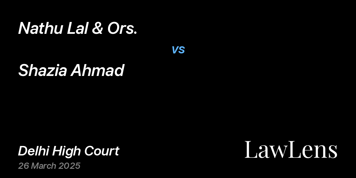 Preview image for Nathu Lal & Ors. vs. Shazia Ahmad