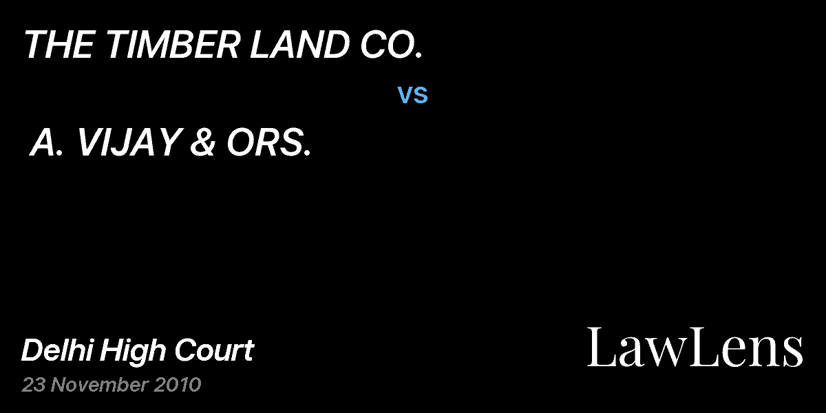 Preview image for THE TIMBER LAND CO. vs. A. VIJAY & ORS.