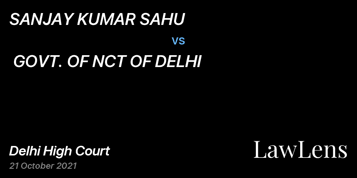 Preview image for SANJAY KUMAR SAHU  vs.  GOVT. OF NCT OF DELHI