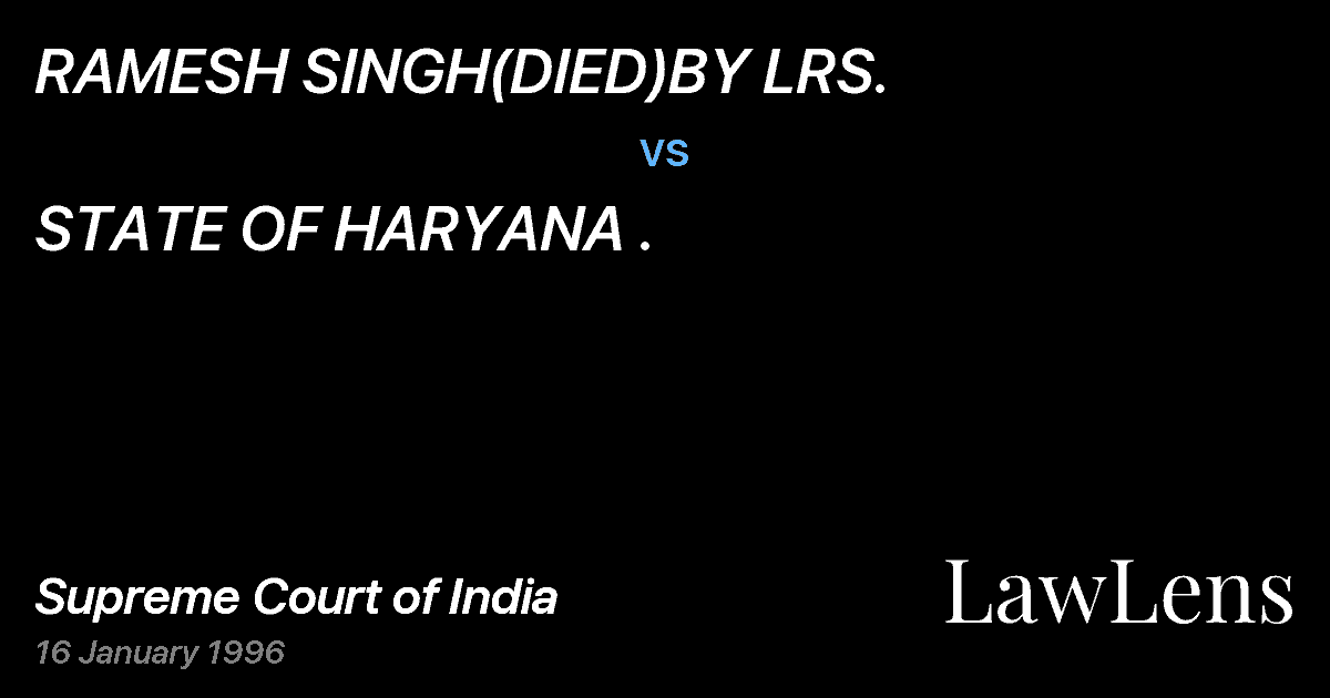 Preview image for RAMESH SINGH(DIED)BY LRS. vs. STATE OF HARYANA .