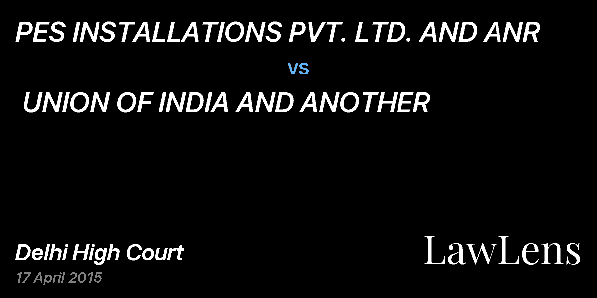 Preview image for PES INSTALLATIONS PVT. LTD. AND ANR  vs.  UNION OF INDIA AND ANOTHER