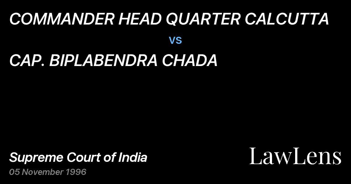 Preview image for COMMANDER HEAD QUARTER CALCUTTA vs. CAP. BIPLABENDRA CHADA