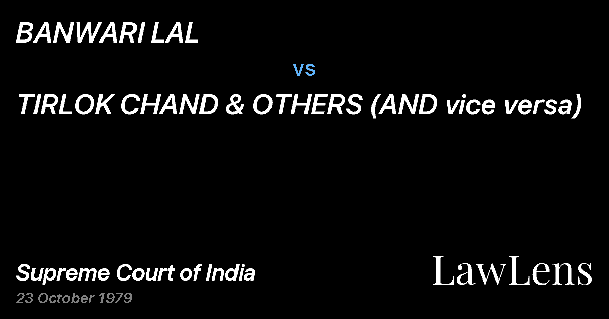 Preview image for BANWARI LAL vs. TIRLOK CHAND & OTHERS (AND vice versa)