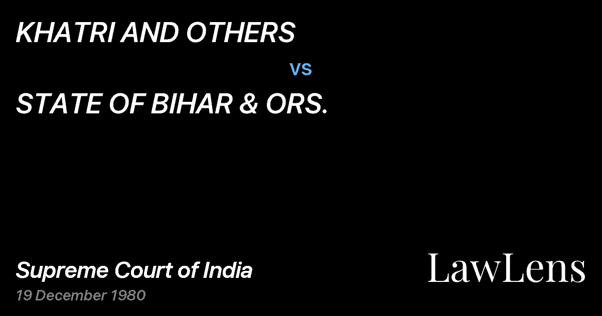 Preview image for KHATRI AND OTHERS vs. STATE OF BIHAR & ORS.
