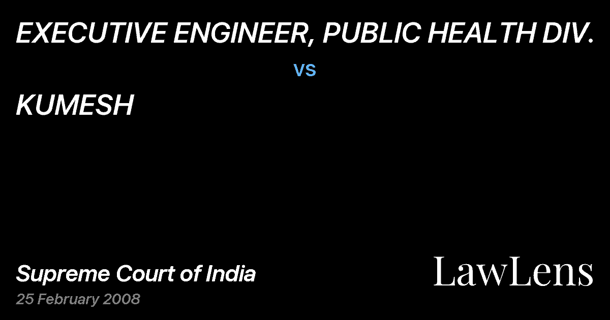 Preview image for EXECUTIVE ENGINEER, PUBLIC HEALTH DIV. vs. KUMESH