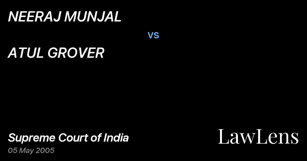 Preview image for NEERAJ MUNJAL vs. ATUL GROVER