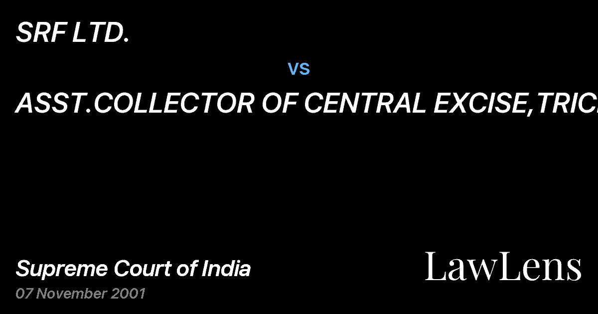 Preview image for SRF LTD. vs. ASST.COLLECTOR OF CENTRAL EXCISE,TRICHY