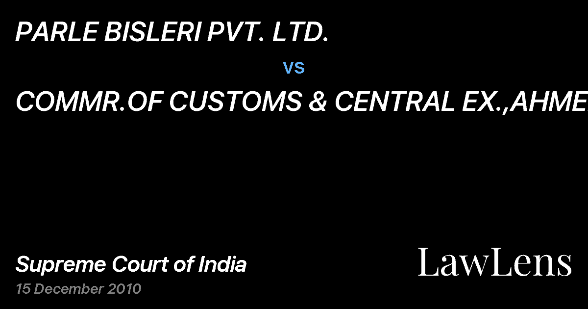 Preview image for PARLE BISLERI PVT. LTD. vs. COMMR.OF CUSTOMS & CENTRAL EX.,AHMEDABAD