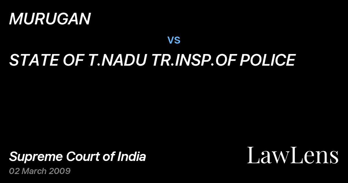Preview image for MURUGAN vs. STATE OF T.NADU TR.INSP.OF POLICE