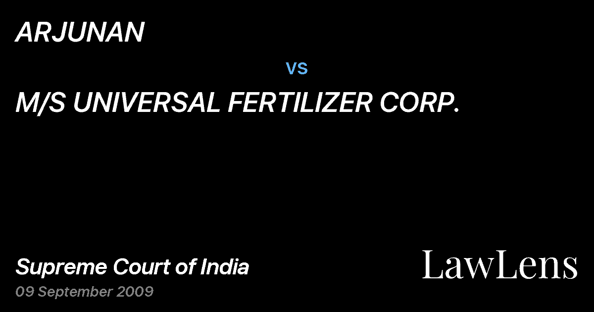 Preview image for ARJUNAN vs. M/S UNIVERSAL FERTILIZER CORP.