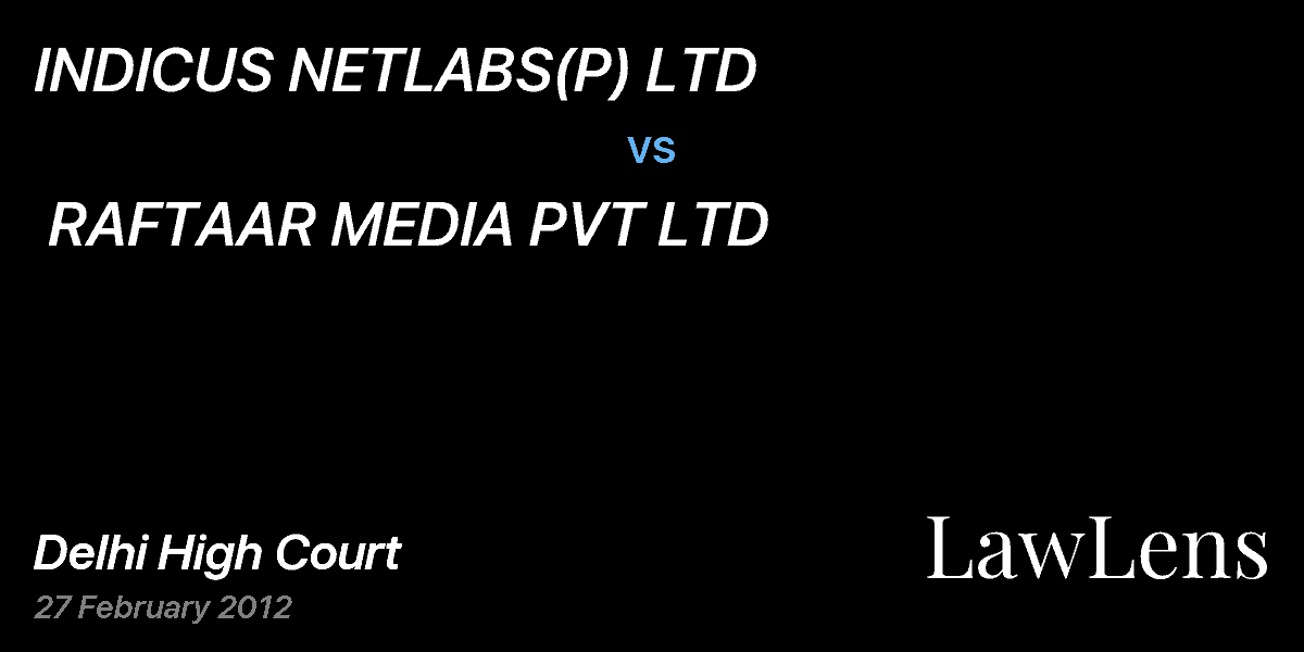 Preview image for INDICUS NETLABS(P) LTD  vs.  RAFTAAR MEDIA PVT LTD