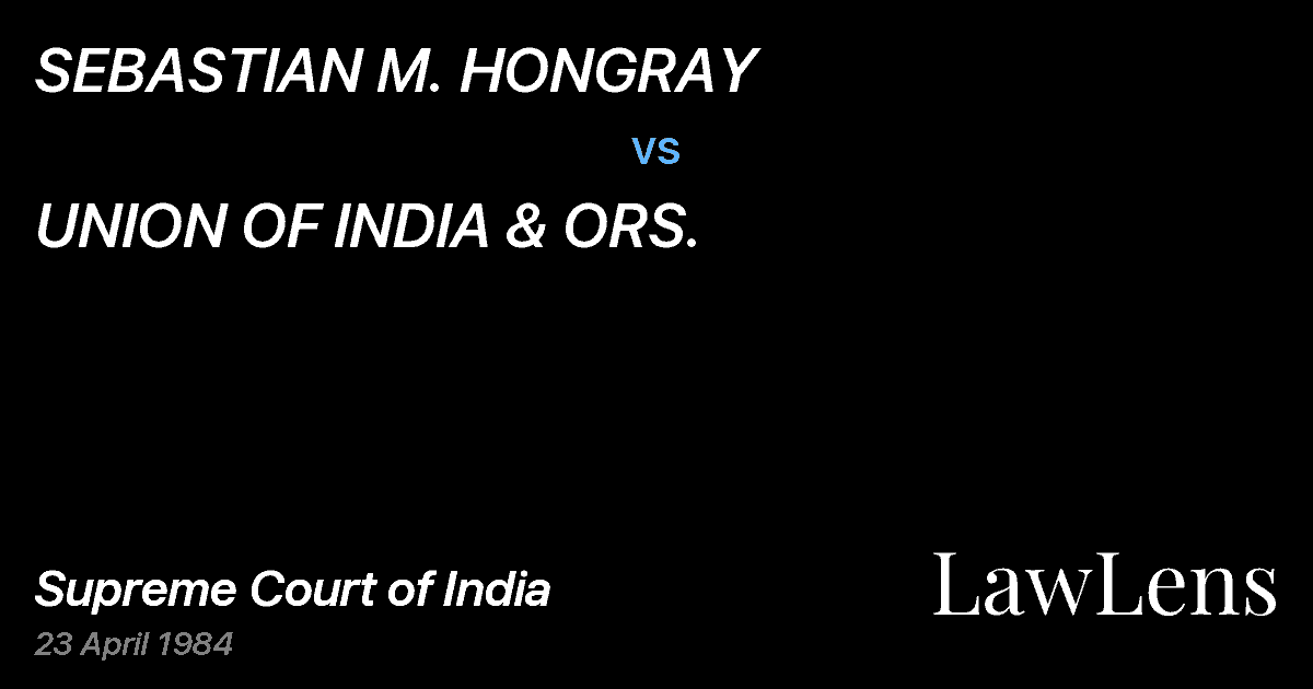 Preview image for SEBASTIAN M. HONGRAY vs. UNION OF INDIA & ORS.