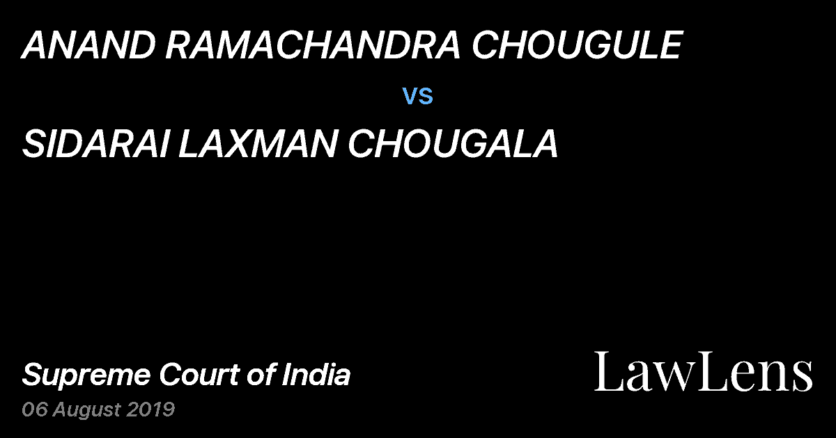 Preview image for ANAND RAMACHANDRA CHOUGULE vs. SIDARAI LAXMAN CHOUGALA