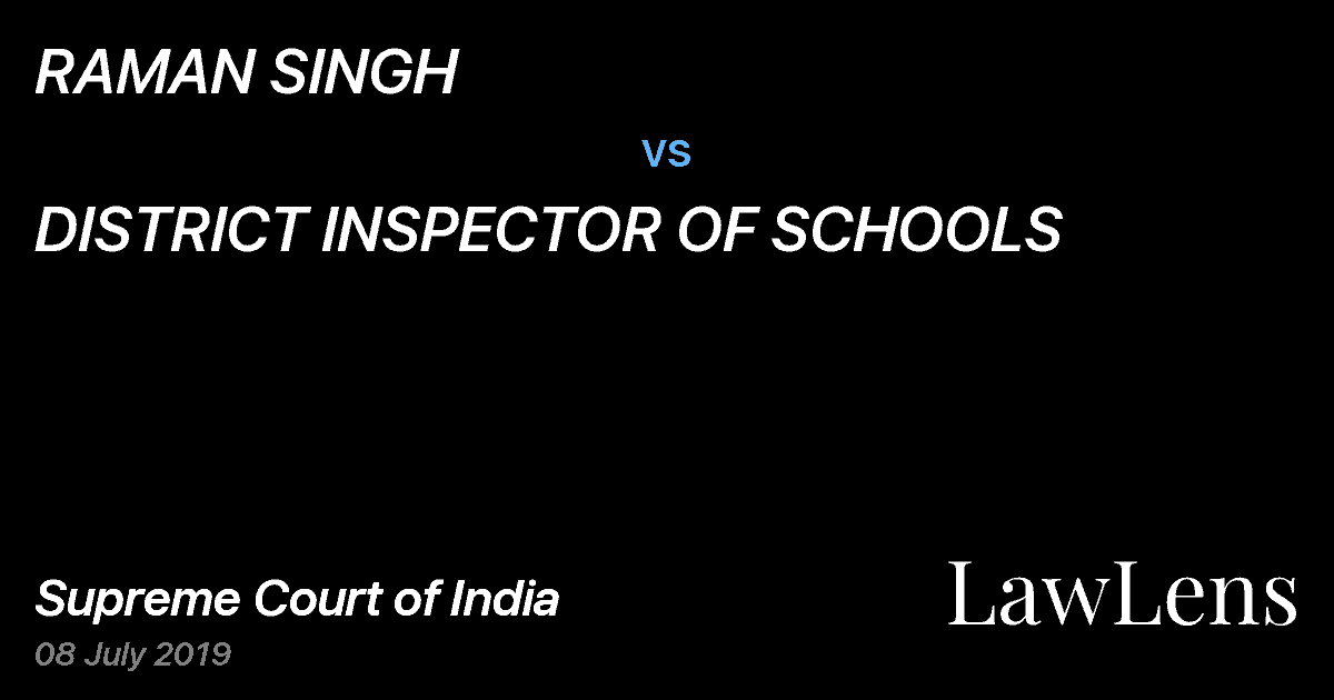 Preview image for RAMAN SINGH vs. DISTRICT INSPECTOR OF SCHOOLS