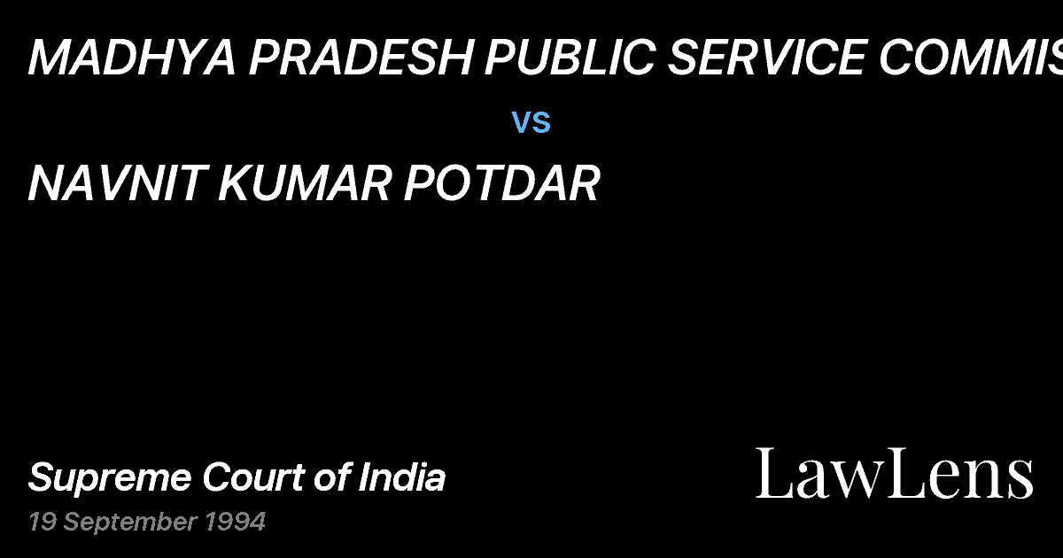 Preview image for MADHYA PRADESH PUBLIC SERVICE COMMISSION vs. NAVNIT KUMAR POTDAR