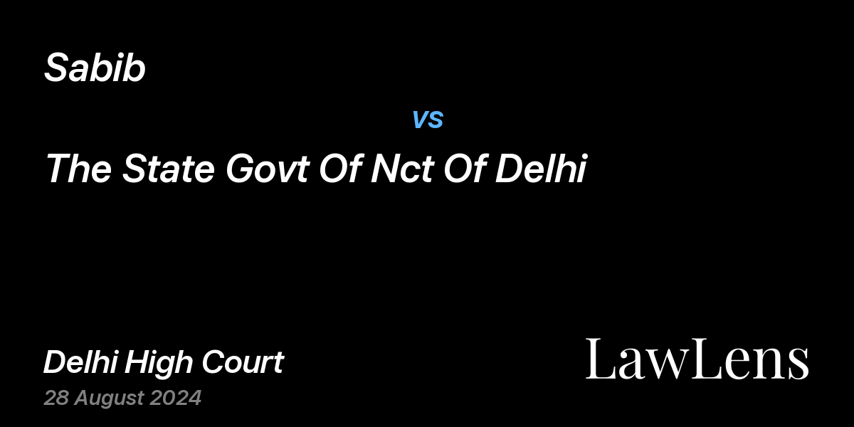 Preview image for Sabib vs. The State Govt Of Nct Of Delhi