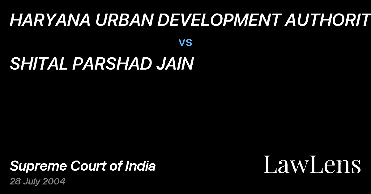 Preview image for HARYANA URBAN DEVELOPMENT AUTHORITY vs. SHITAL PARSHAD JAIN