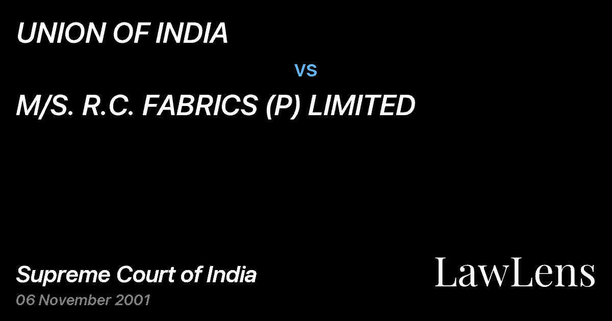 Preview image for UNION OF INDIA vs. M/S. R.C. FABRICS (P) LIMITED