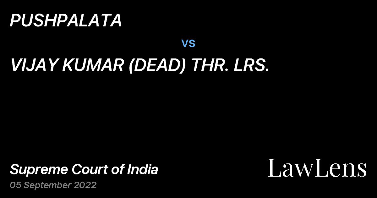Preview image for PUSHPALATA vs. VIJAY KUMAR (DEAD) THR. LRS.
