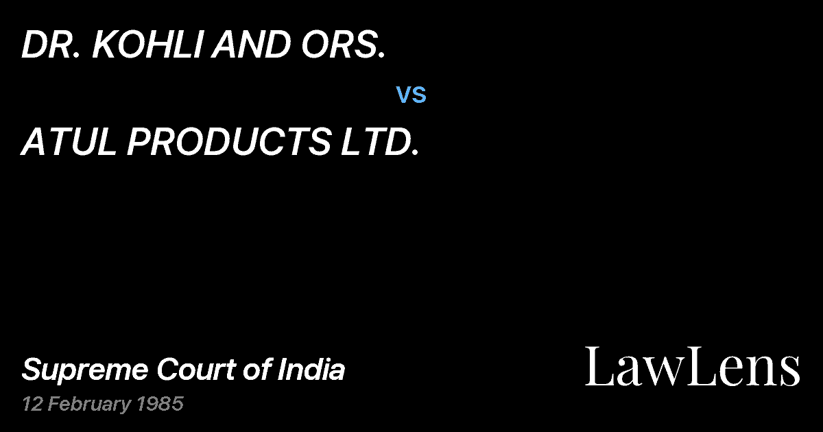 Preview image for DR. KOHLI AND ORS. vs. ATUL PRODUCTS LTD.