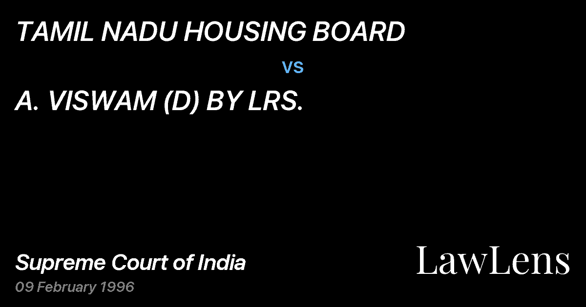Preview image for TAMIL NADU HOUSING BOARD vs. A. VISWAM (D) BY LRS.