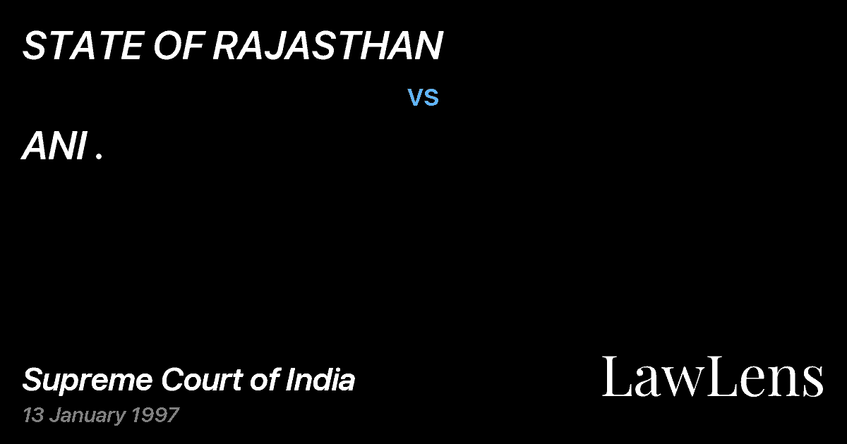 Preview image for STATE OF RAJASTHAN vs. ANI .