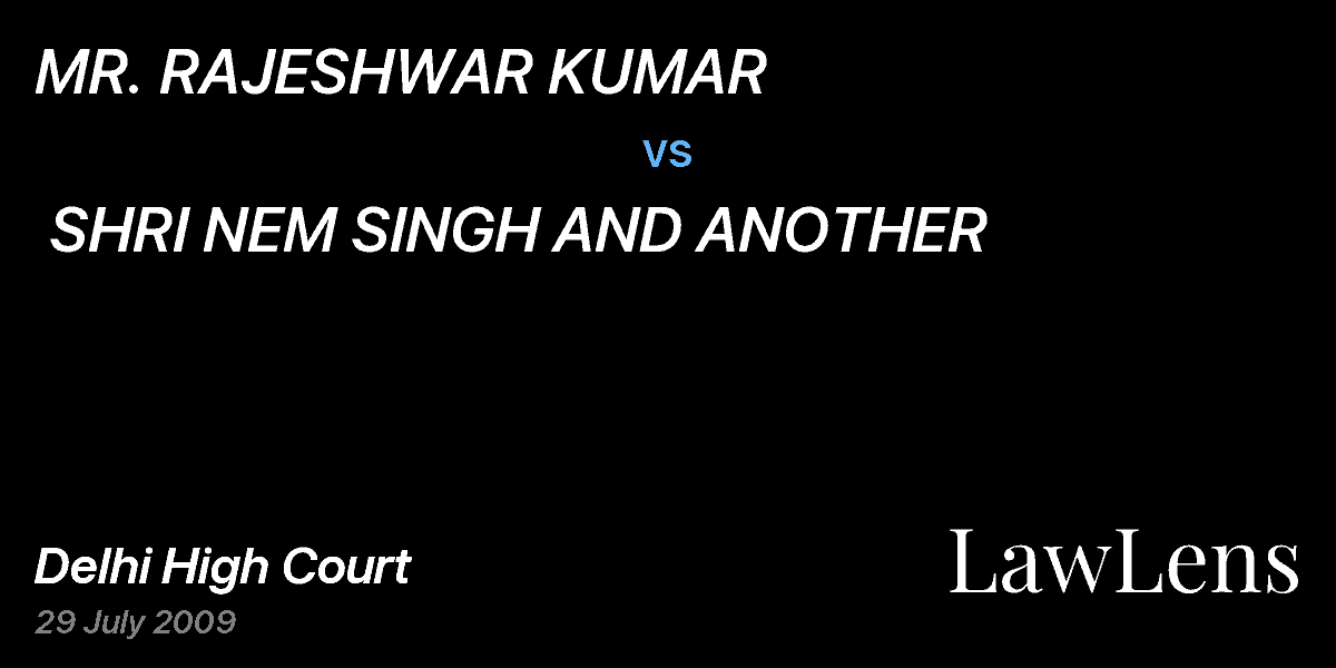 Preview image for MR. RAJESHWAR KUMAR  vs.  SHRI NEM SINGH AND ANOTHER