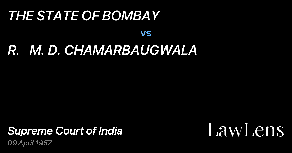 Preview image for THE STATE OF BOMBAY vs. R.   M. D. CHAMARBAUGWALA