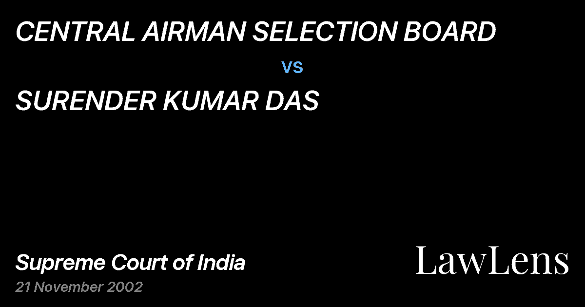 Preview image for CENTRAL AIRMAN SELECTION BOARD vs. SURENDER KUMAR DAS