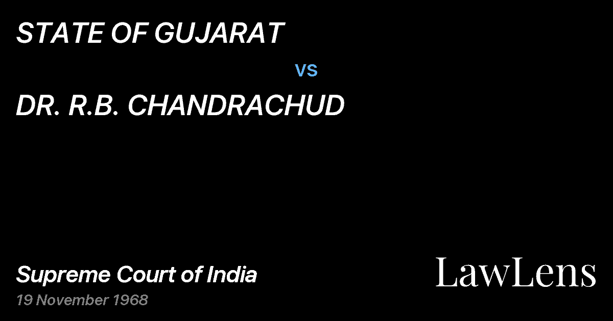 Preview image for STATE OF GUJARAT vs. DR. R.B. CHANDRACHUD
