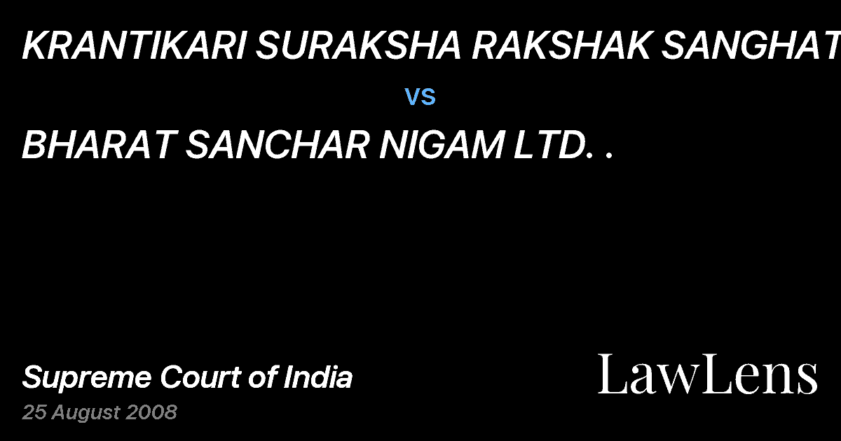 Preview image for KRANTIKARI SURAKSHA RAKSHAK SANGHATANA vs. BHARAT SANCHAR NIGAM LTD. .