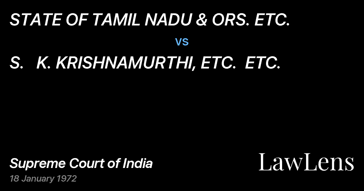 Preview image for STATE OF TAMIL NADU & ORS. ETC. vs. S.   K. KRISHNAMURTHI, ETC.  ETC.