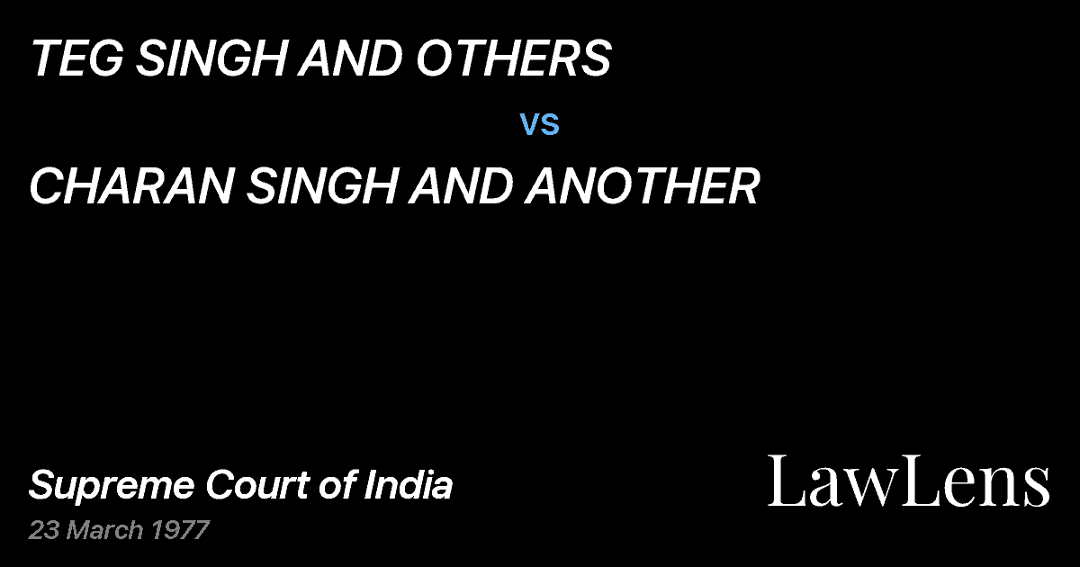 Preview image for TEG SINGH AND OTHERS vs. CHARAN SINGH AND ANOTHER