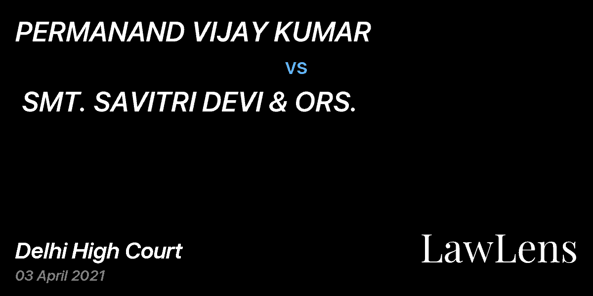 Preview image for PERMANAND VIJAY KUMAR  vs.  SMT. SAVITRI DEVI & ORS.