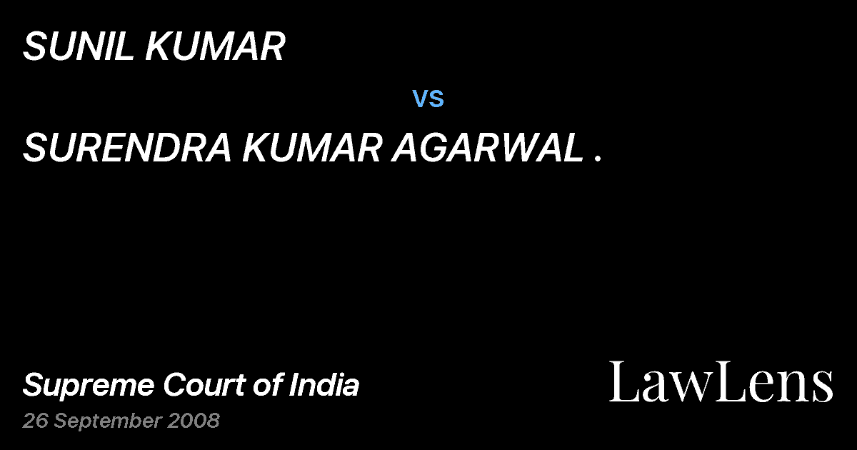 Preview image for SUNIL KUMAR vs. SURENDRA KUMAR AGARWAL .