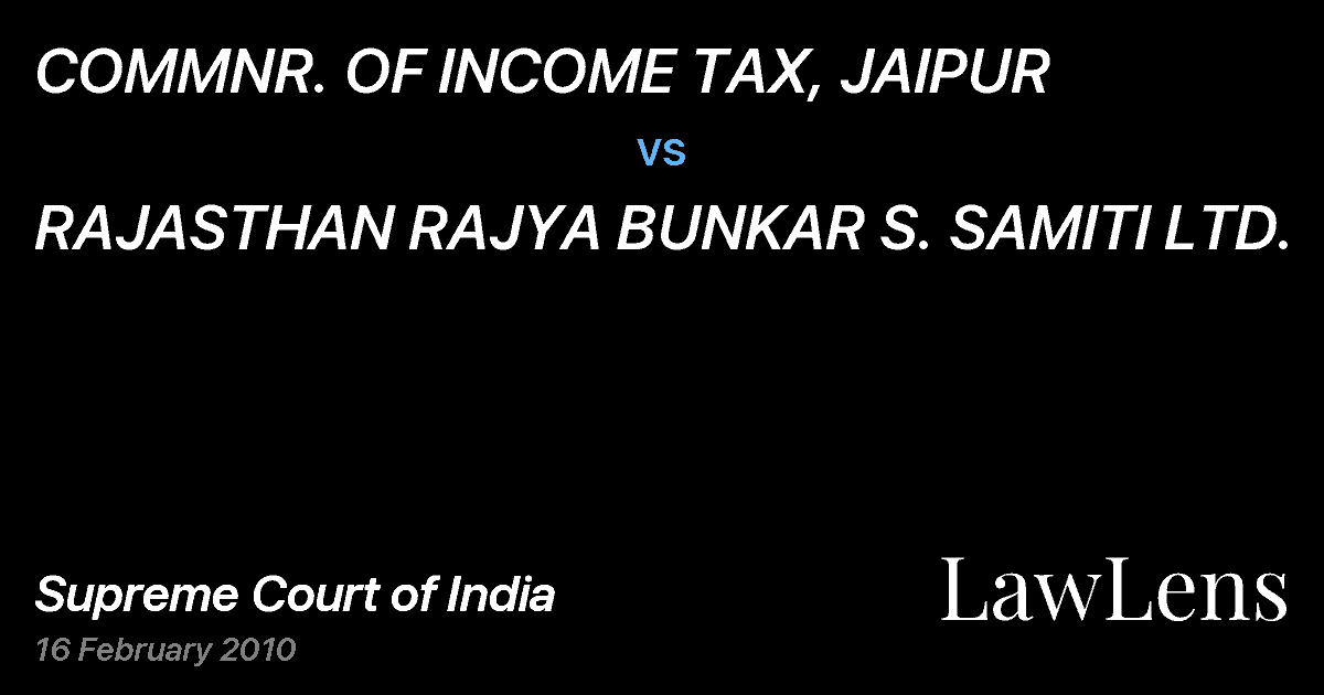 Preview image for COMMNR. OF INCOME TAX, JAIPUR vs. RAJASTHAN RAJYA BUNKAR S. SAMITI LTD.