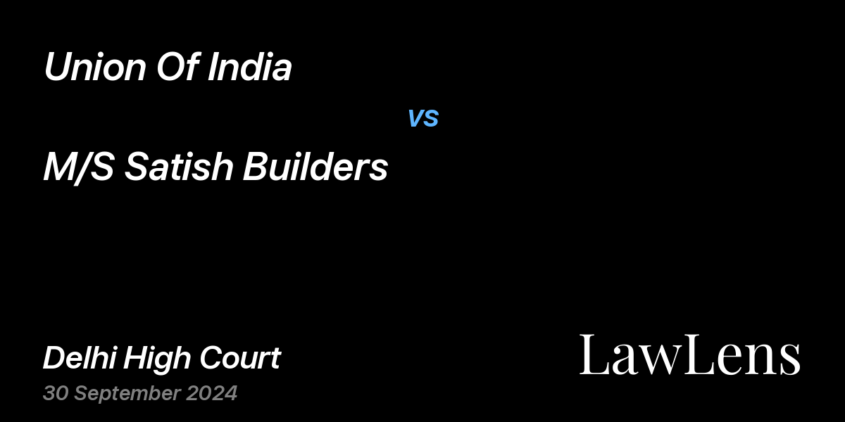 Preview image for Union Of India vs. M/S Satish Builders