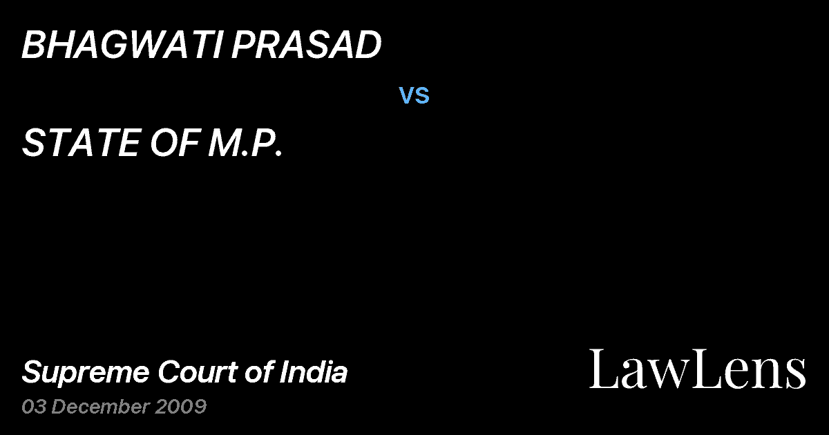 Preview image for BHAGWATI PRASAD vs. STATE OF M.P.
