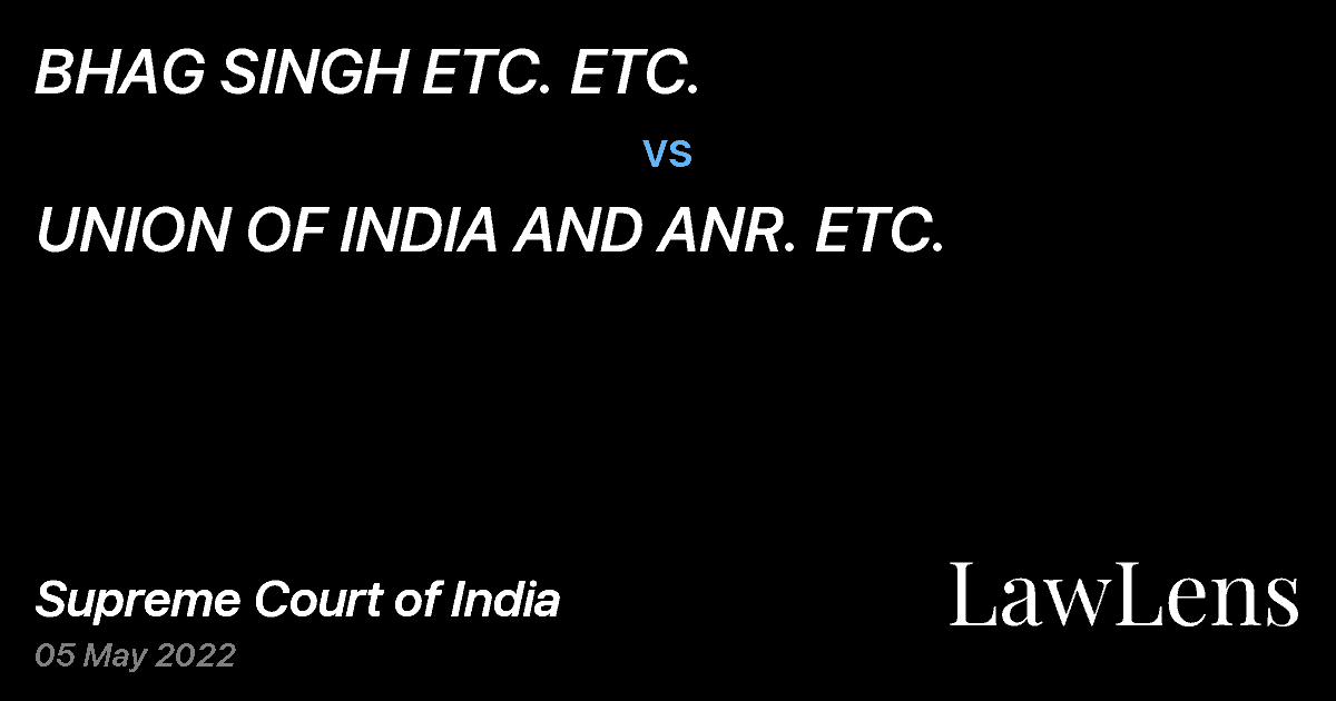 Preview image for BHAG SINGH ETC. ETC. vs. UNION OF INDIA AND ANR. ETC.