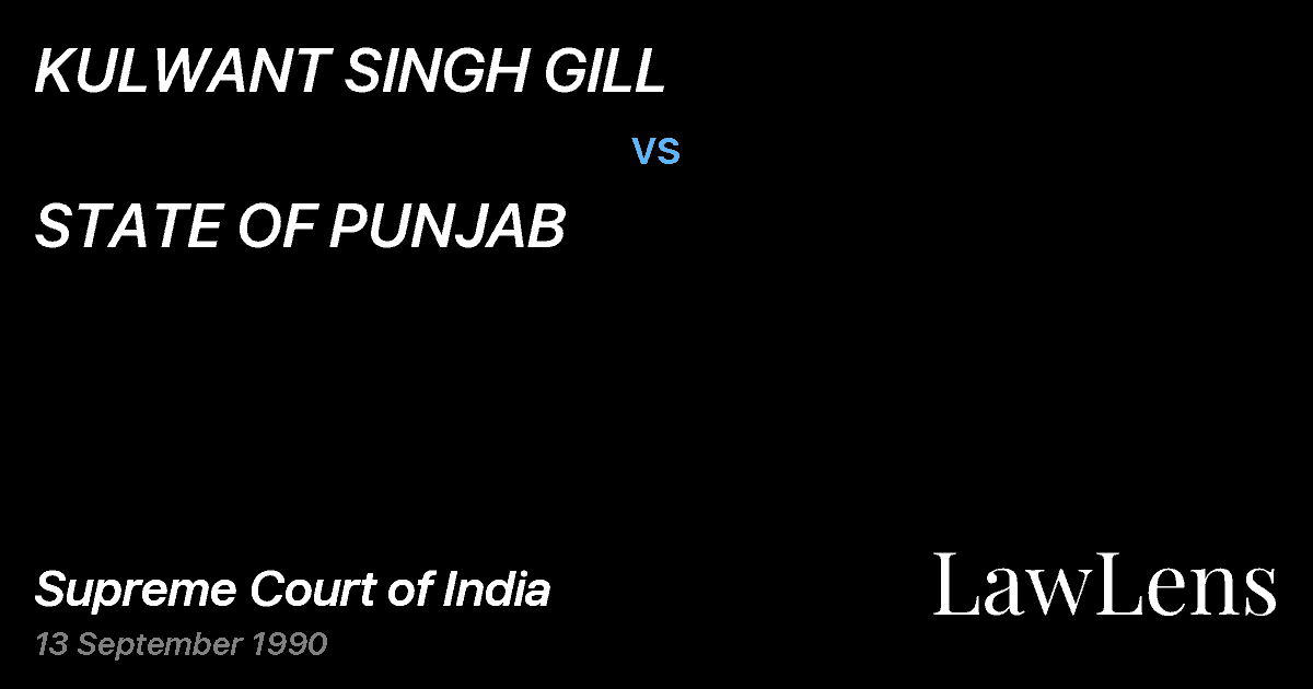 Preview image for KULWANT SINGH GILL vs. STATE OF PUNJAB