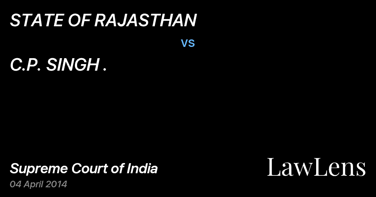 Preview image for STATE OF RAJASTHAN vs. C.P. SINGH .