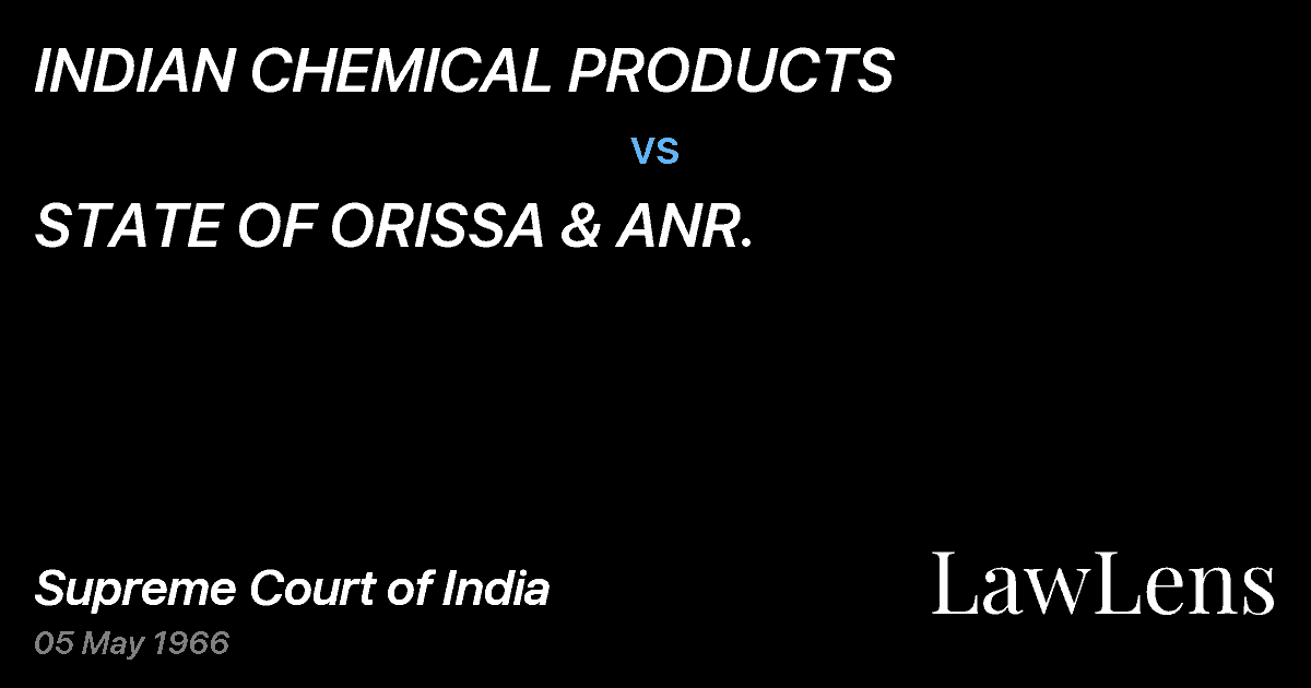 Preview image for INDIAN CHEMICAL PRODUCTS vs. STATE OF ORISSA & ANR.