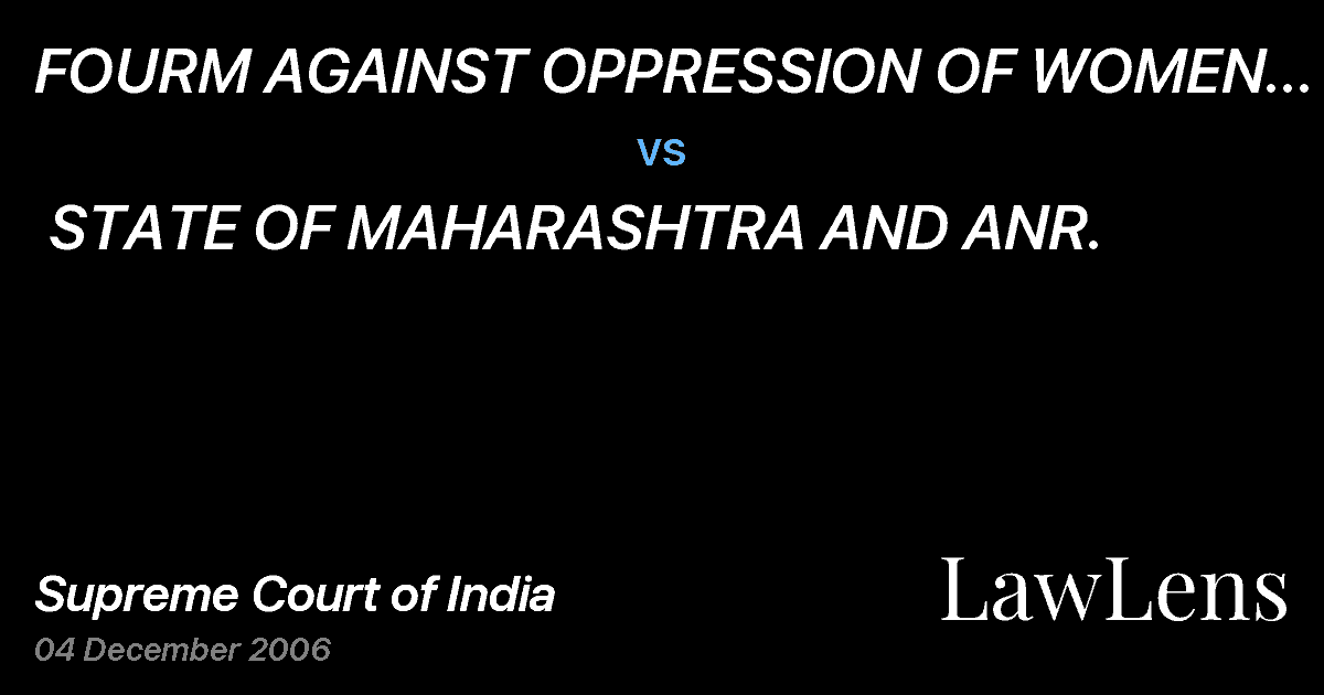 Preview image for FOURM AGAINST OPPRESSION OF WOMEN AND ORS.  vs.  STATE OF MAHARASHTRA AND ANR.